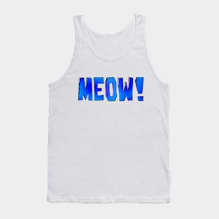 Meow! Tank Top